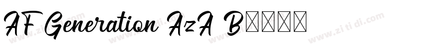 AF Generation AzA B字体转换